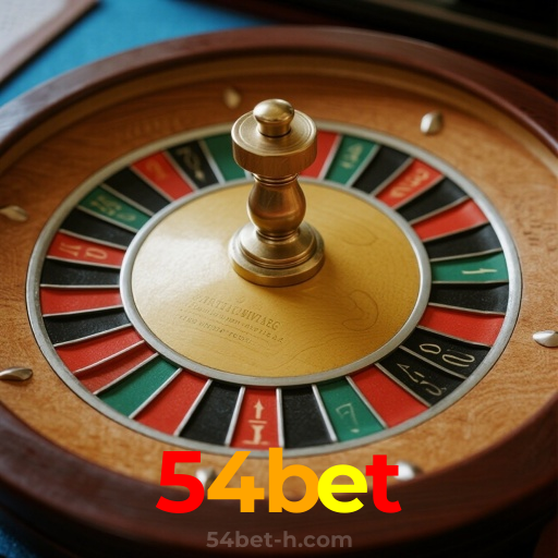 54bet：Vença na roleta e leve para casa o prêmio dos seus sonhos!